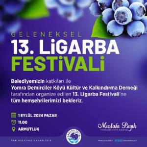 LİGARBA FESTİVALİ'NE TÜM HEMŞEHRİLERİMİZİ BEKLİYORUZ